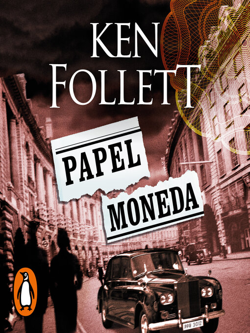 Title details for Papel moneda by Ken Follett - Available